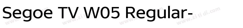 Segoe TV W05 Regular字体转换